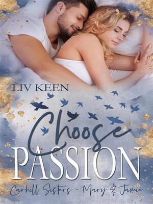 cover image of Choose Passion--Carhill Sisters